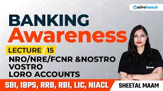 NRONREFCNR amp NOSTRO VOSTROLORO Accounts  L  15  Banking Awareness By Sheetal Sharma [upl. by Odlanyar]