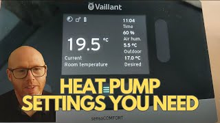 Vaillant Arotherm Plus Heat Pump VRC720 SensoCOMFORT Settings [upl. by Sidnal]