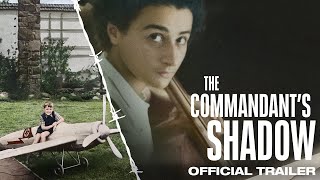 The Commandant’s Shadow  Official Trailer [upl. by Ahsema]