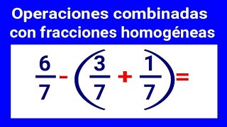 51 Operaciones combinadas con Fracciones Homogéneas 4° grado [upl. by Notsag]