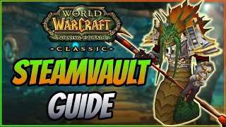 TBC Classic Dungeon Guide  The Steamvault NormalHeroic [upl. by Souvaine573]