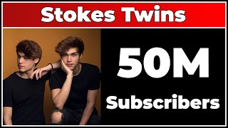 Stokes Twins  50M Subscribers [upl. by Erleena]