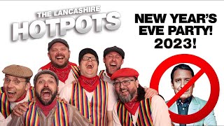 The Lancashire Hotpots Hotpotsenanny 2023 NYE Show Live Stream [upl. by Atinaujnas895]