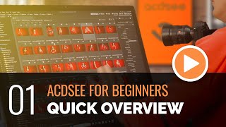 ACDSee for Beginners  01  Quick Overview of ACDSee [upl. by Ihtraa314]