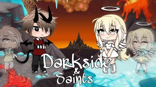 Darkside amp Saints  •GLMV• [upl. by Arette327]