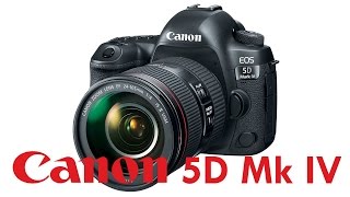 Canon 5D Mk IV Overview Tutorial [upl. by Aciretahs163]