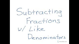 Subtracting Fractions with Like Denominators [upl. by Prescott]