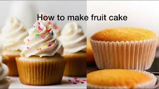 How to make fruit cup cake at home🎂🍰homemade cake cakerecipe happy home [upl. by Marko628]