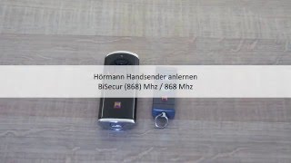 BiSecur an 868 Mhz  Hörmann Handsender anlernen [upl. by Gnilrac]