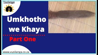 Umkhonto we khaya Part One Spiritual Meaning and Uses zo mkhotho [upl. by Evey]