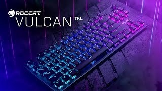 ROCCAT Vulcan TKL  Compact Mechanical RGB Gaming Keyboard  4K Trailer [upl. by Ilwain]