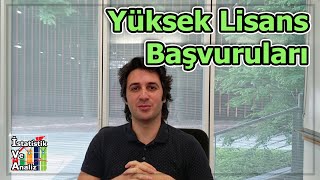 Yüksek Lisans Nasıl Yapılır  Yüksek Lisans Master Başvuruları Öncesi Bilmeniz Gerekenler [upl. by Ninnette]