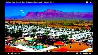 Golden Vista Resort  Best Retirement Community  Arizona 2018 [upl. by Henn]