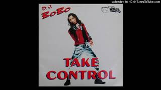 DJ BOBO  TAKE CONTROL [upl. by Jamey784]