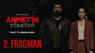 Ahmetin Türküsü I Son Şarkı 2 Fragman [upl. by Grange404]