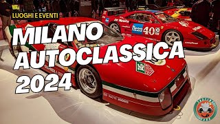 MILANO AUTOCLASSICA 2024  DI BENE IN MEGLIO [upl. by Fiann]