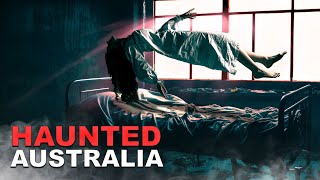 Australia’s MOST HAUNTED TERRIFYING Paranormal Activity DOCUMENTED [upl. by Charie]