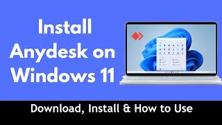 How To Download And Run AnyDesk For Windows 11 Latest version [upl. by Ivatts120]