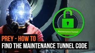 Prey  How to find the maintenance tunnel code Kimberly Bomos body [upl. by Prosper]