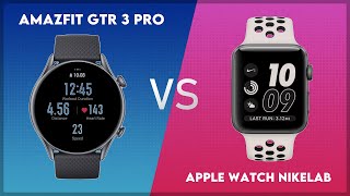 Amazfit GTR 3 Pro vs Apple Watch NikeLab Comparison [upl. by Jasmine254]