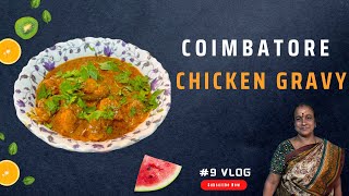 COIMBATORE STYLE CHICKEN GRAVY  கோயம்பத்தூர் சிக்கன் கிரேவி [upl. by Oel]