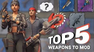 Top 5 LDOE Weapons To Mod Melee amp Guns [upl. by Atinit482]