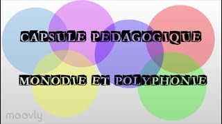 capsule pédagogique monodie et polyphonie [upl. by Nywloc606]