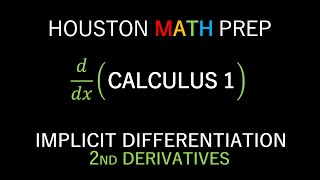 Implicit Differentiation Second Derivatives [upl. by Izmar]