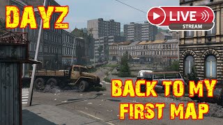 DayZ  Back to my FIRST map [upl. by Alisan]