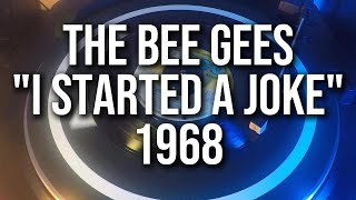 The Bee Gees  quotI Started A Jokequot  1968 Analog Vinyl Audio [upl. by Tennes]