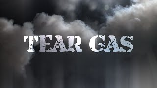 Tear Gas What You Need To Know [upl. by Nayr870]