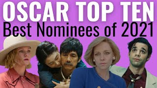 Top 10 Oscar Nominations of 2021 [upl. by Wedurn]