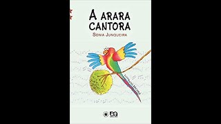 História sonorizada  A arara cantora de Sonia Junqueira  Musicalização Infantil  Blumenau  SC [upl. by Reteid]