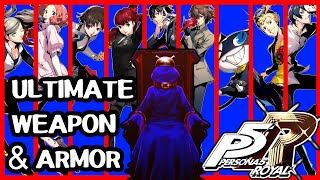 Guide How to get strongest Weapons amp Armors for All Characters  Persona 5 Royal P5R [upl. by Aicelav650]