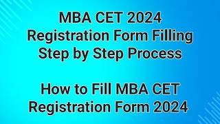 How to Fill MBA CET Registration Form 2024 [upl. by Adnarahs412]