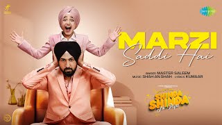 Marzi Saddi Hai  Gippy Grewal  Shinda Grewal  Hina Khan  Master Saleem  Shinda Shinda No Papa [upl. by Neleb23]