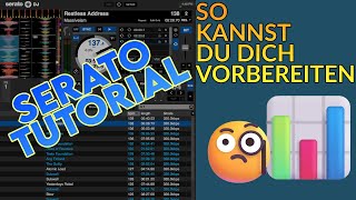 Serato DJ Tutorial ✍️ So kannst du dich vorbereiten [upl. by Acinnej]