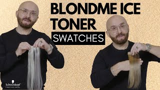 BLONDME ICE TONER ❄ Swatches on Levels 8 9 amp 10  Schwarzkopf Professional [upl. by Duke]