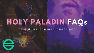 Holy Paladin FAQs  Season 1 TWW [upl. by Hurty]