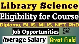 Library and Information Science  CLIS BLIS MLIS NET PhD  Scope Salary and all details [upl. by Gerta]