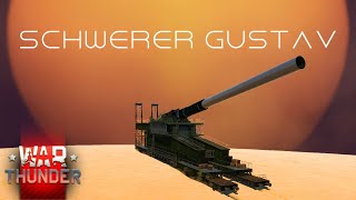 Schwerer Gustav in War Thunder  User Mission [upl. by Lib]