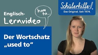 quotbeget used toquot – Der englische Wortschatz 🎓 Schülerhilfe Lernvideo Englisch [upl. by Rozamond397]