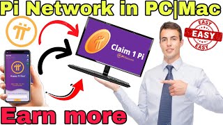 How to use pi network in pc and MacMine pi points in pc How to download pi network in computerMac [upl. by Zacharias5]