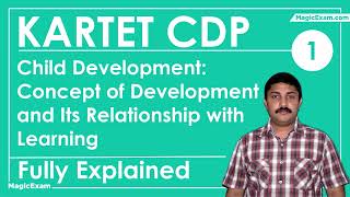 KARTET CDP 01  Child Development Concept of Development and Its Relationship with Learning [upl. by Attenwahs]