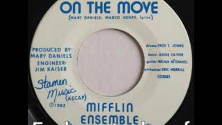 Mifflin Ensemble quotOn The Movequot [upl. by Pierette]