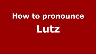 How to pronounce Lutz American EnglishUS  PronounceNamescom [upl. by Ardnalahs812]