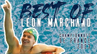 BEST OF  Léon Marchand aux championnats de France 2023 🚀 [upl. by Vittoria]