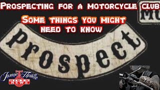 Prospecting for a motorcycle club  Some of the stuff you will need to know [upl. by Sirkin283]