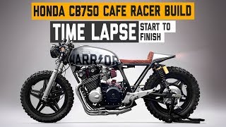 Honda CB750 Cafe Racer WARRIOR Build Time Lapse [upl. by Revned]