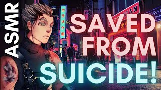 Saved From Suicide Just In Time ASMR Boyfriend M4FM4A [upl. by Leaffar]